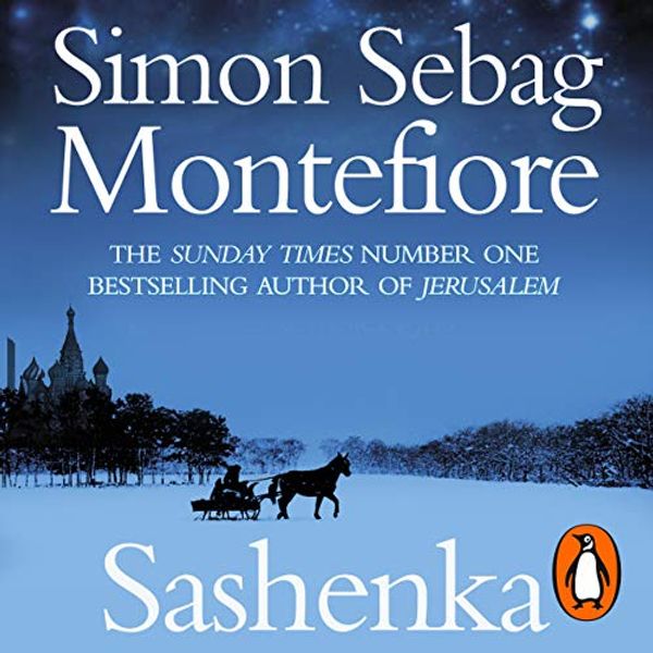 Cover Art for B0764MQP1S, Sashenka by Simon Sebag Montefiore