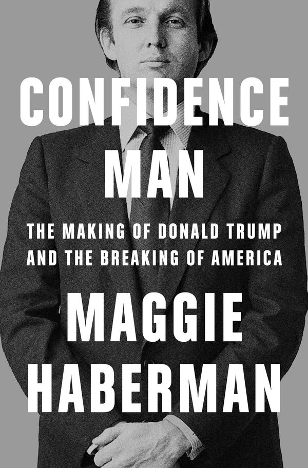 Cover Art for 9780008470180, Confidence Man by Maggie Haberman