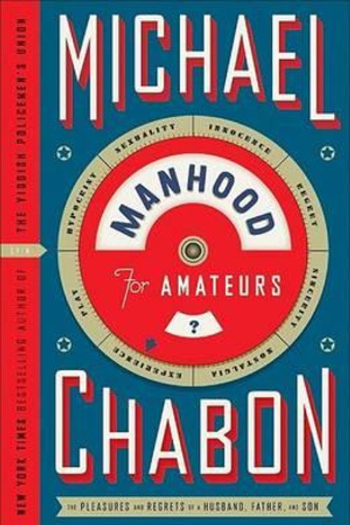 Cover Art for 9780061490187, Manhood for Amateurs by Michael Chabon