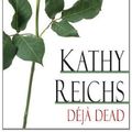Cover Art for 9780099492658, Déjà Dead by Kathy Reichs