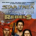 Cover Art for 9780671011406, Rebels: Bk. 1 (Star Trek: Deep Space Nine) by Dafydd Ab Hugh