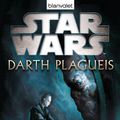 Cover Art for 9783641077761, Star Wars: Darth Plagueis by James Luceno