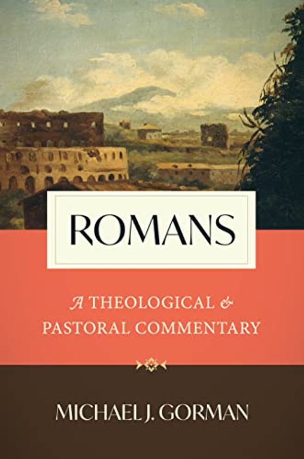 Cover Art for B09HZG5V66, Romans: A Theological and Pastoral Commentary by Michael J. Gorman