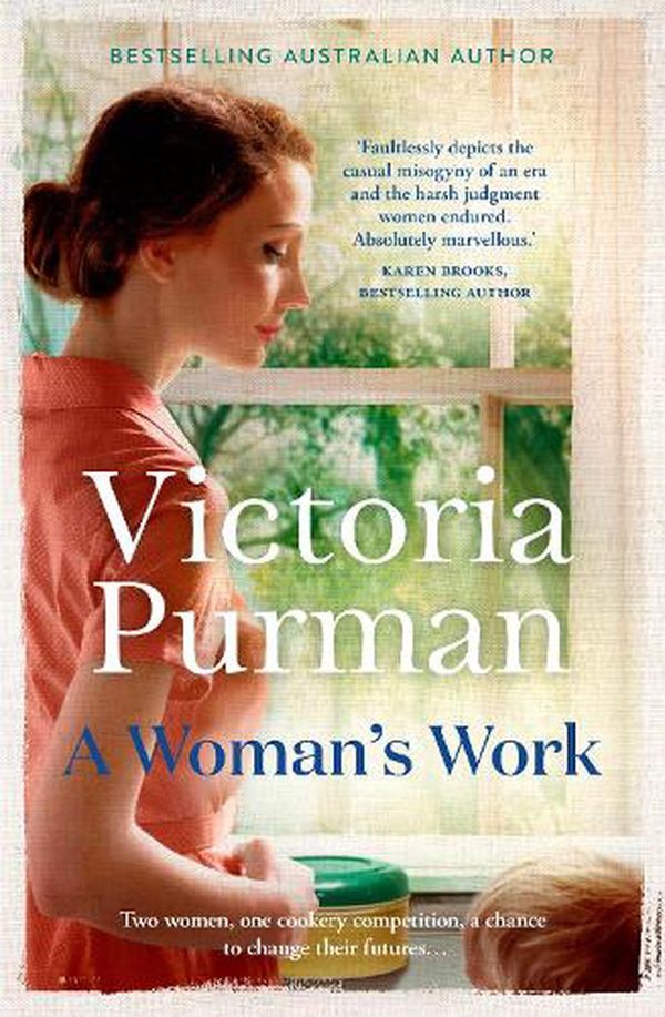 Cover Art for 9781867207788, A Woman's Work by 
                                            
                            Victoria Purman                        
                                    