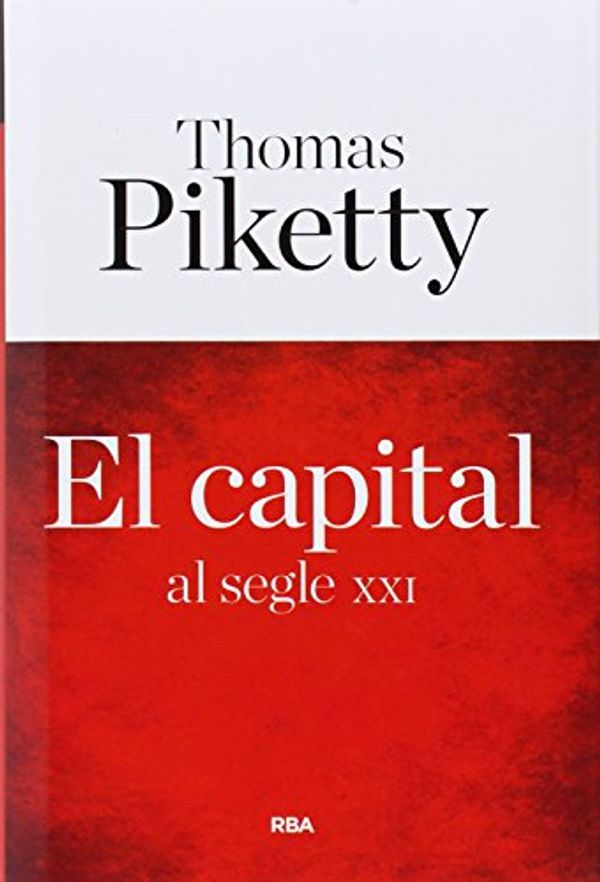 Cover Art for 9788482647449, El capital al segle XXI by Thomas Piketty