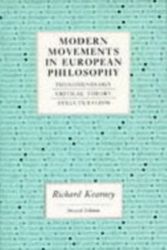 Cover Art for 9780719042485, Modern Movements in European Philosophy: Phenomenology, Critical Theory, Structuralism by Richard Kearney