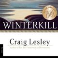 Cover Art for 9780312152444, Winterkill by Craig Lesley