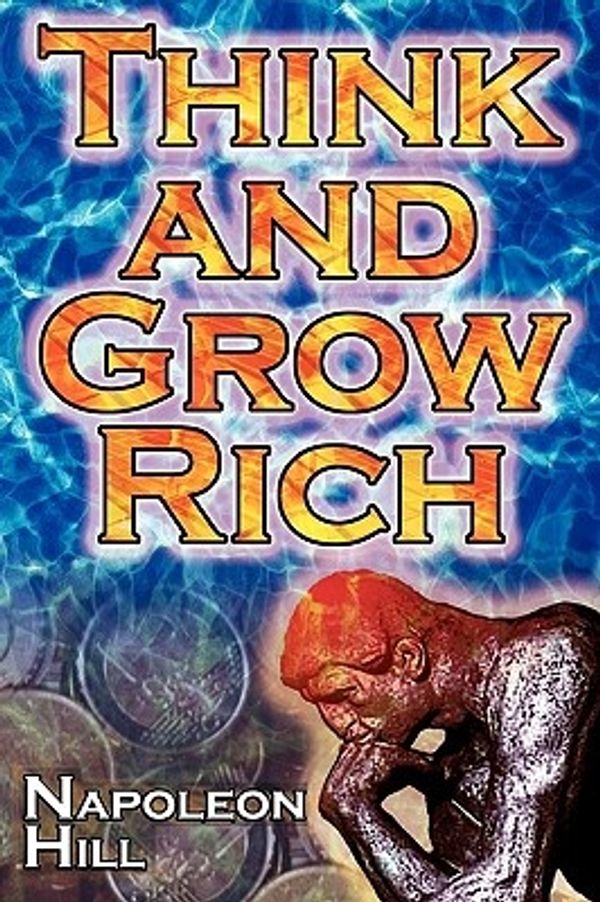 Cover Art for 9781615890132, Think and Grow Rich by Napoleon Hill