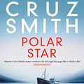 Cover Art for B00BOSP13S, Polar Star by Martin Cruz Smith