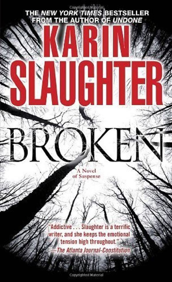 Cover Art for B017YC9HK0, Broken (Will Trent) by Karin Slaughter (2011-01-25) by Karin Slaughter
