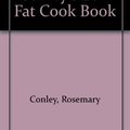 Cover Art for 9780712682060, Rosemary Conley's Low Fat Cook Book by Rosemary Conley