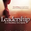 Cover Art for 9781909623477, Leadership: It's a Marathon not a Sprint: Everything you need to know about sustainable achievements by Gordon Tredgold