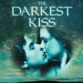 Cover Art for 9781452630069, The Darkest Kiss by Keri Arthur