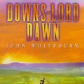 Cover Art for 9780671033002, Downs-lord Dawn by John Whitbourne