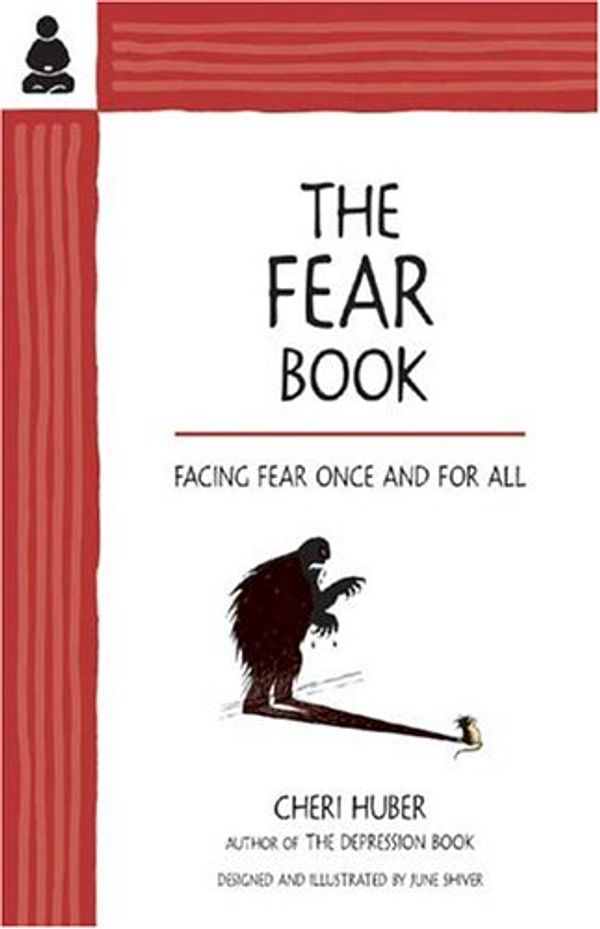 Cover Art for 9780963625519, The Fear Book by Cheri Huber