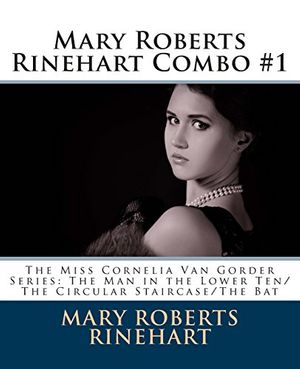 Cover Art for 9781495440359, Mary Roberts Rinehart Combo #1 by Mary Roberts Rinehart