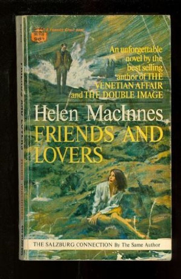 Cover Art for 9780449210727, Friends and Lovers by Helen Macinnes
