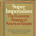 Cover Art for 9780030859960, Super imperialism;: The economic strategy of American empire by Michael Hudson