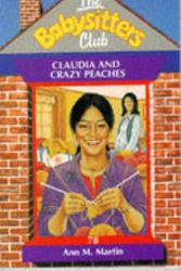 Cover Art for 9780590138925, Claudia and crazy Peaches by Ann M. Martin