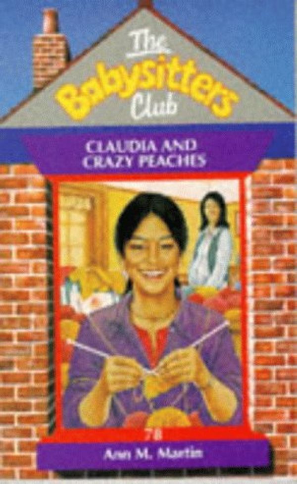 Cover Art for 9780590138925, Claudia and crazy Peaches by Ann M. Martin