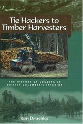 Cover Art for 9781550171891, Hackers to Timber Harvesters by Ken Drushka