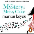 Cover Art for B00NWKV8RO, The Mystery of Mercy Close by Marian Keyes