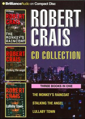 Cover Art for 9781469229140, Robert Crais CD Collection 2: The Monkey’s Raincoat, Stalking the Angel, Lullaby Town by Robert Crais