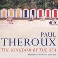 Cover Art for 9780241958827, The Kingdom by the Sea by Paul Theroux