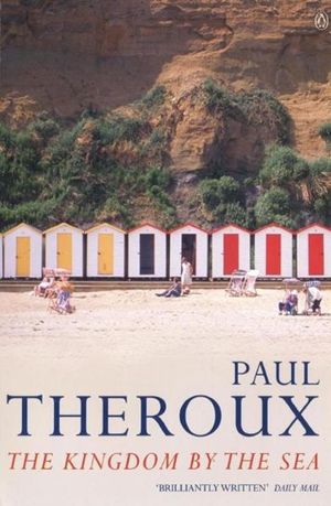 Cover Art for 9780241958827, The Kingdom by the Sea by Paul Theroux