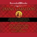 Cover Art for B017KQS8NW, The Outlandish Companion Volume Two: Companion to The Fiery Cross, A Breath of Snow and Ashes, An Echo in the Bone, and Written in My Own Heart's Blood by Diana Gabaldon
