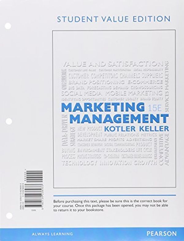 Cover Art for B01JXPHUB4, Marketing Management, Student Value Edition Plus MyMarketingLab with Pearson eText -- Access Card Package (15th Edition) by Philip T. Kotler (2015-07-01) by Philip T. Kotler;Kevin Lane Keller