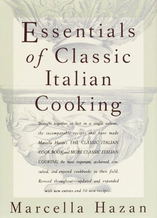 Cover Art for B0054KMKKO, Essentials of Classic Italian Cooking by Marcella Hazan
