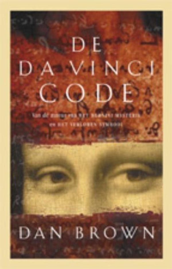 Cover Art for 9789024532070, De Da Vinci Code by Dan Brown