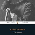 Cover Art for 9780241372647, The Prophet (Penguin Modern Classics) by Kahlil Gibran