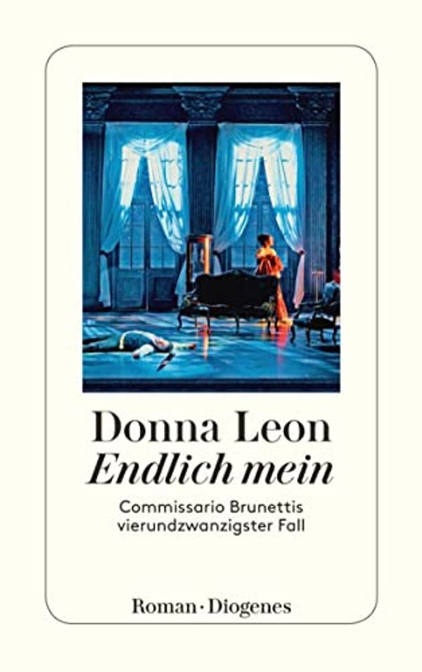 Cover Art for B07984FSLH, Endlich mein: Commissario Brunettis vierundzwanzigster Fall (German Edition) by Donna Leon