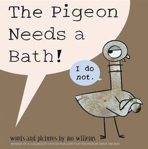 Cover Art for B0169M9NUA, The Pigeon Needs a Bath by Mo Willems(1905-07-04) by Mo Willems