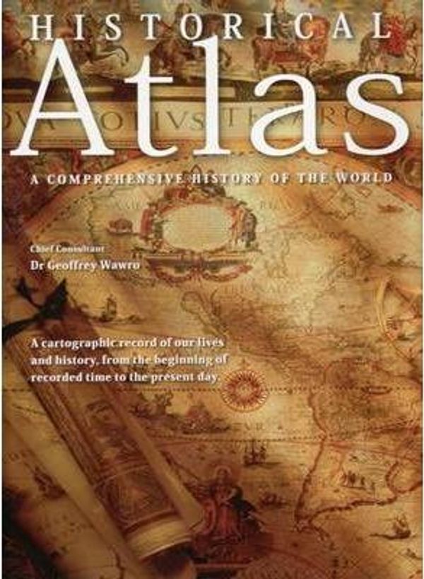 Cover Art for 9780731813810, Historical Atlas by WAWRO, Dr Geoffrey;