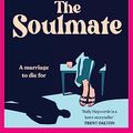 Cover Art for B0B1Q86755, The Soulmate by Sally Hepworth