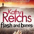 Cover Art for 9780434015351, Flash and Bones by Kathy Reichs