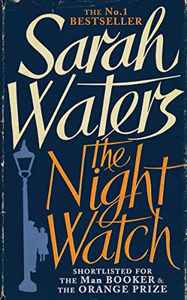 Cover Art for 9781844082469, The Night Watch by Sarah Waters