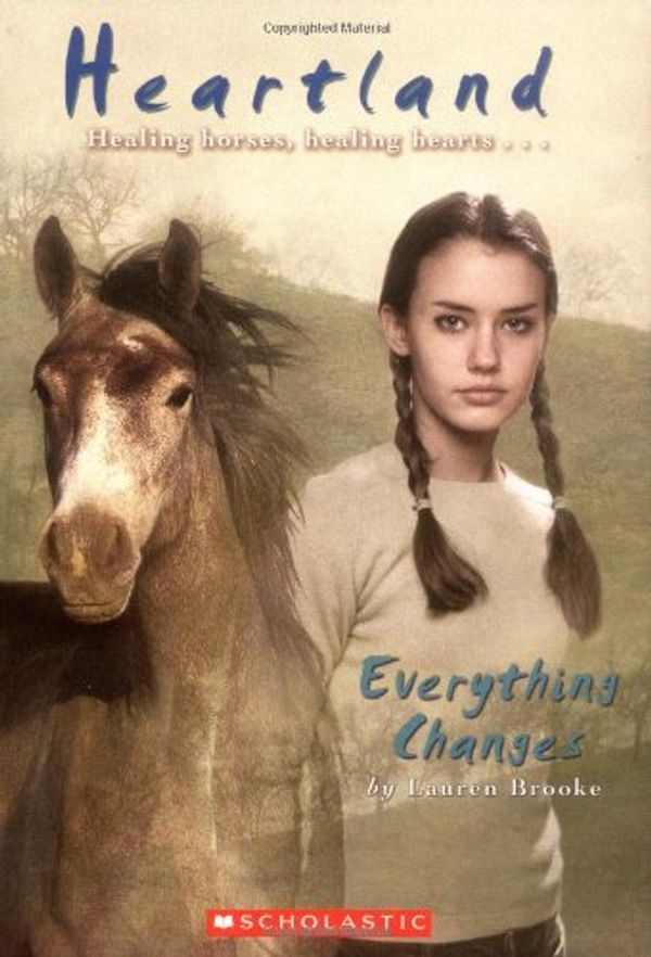 Cover Art for 9780439425094, Everything Changes by Lauren Brooke