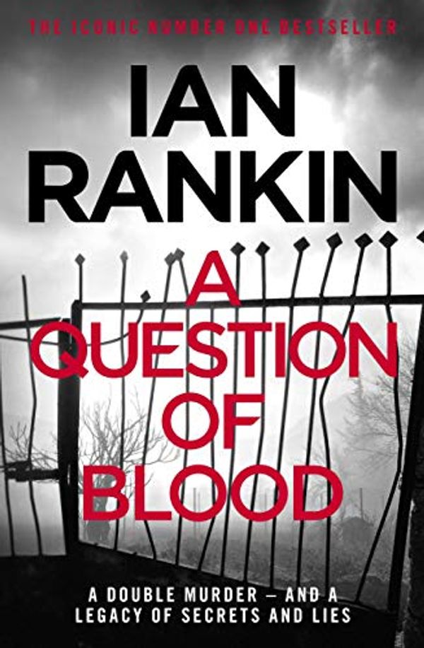 Cover Art for B002U3CBQ6, A Question of Blood by Ian Rankin