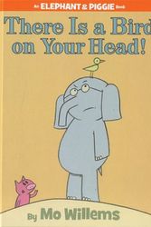 Cover Art for 9780545158169, There Is a Bird on Your Head! by Mo Willems
