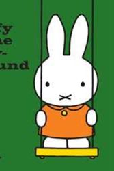 Cover Art for 9781471123320, Miffy at the Playground by Dick Bruna