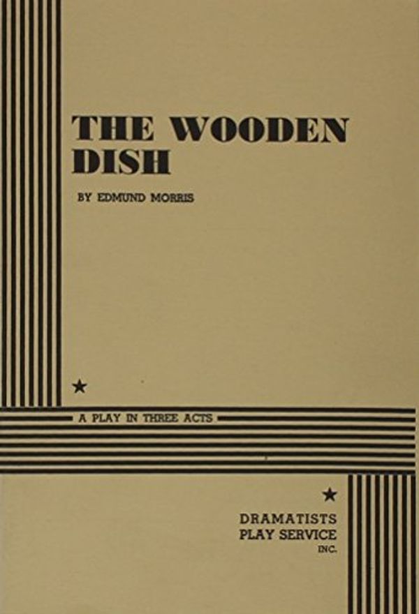 Cover Art for 9780822212768, The Wooden Dish by Edmund Morris