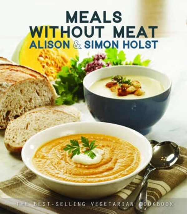Cover Art for 9781742579061, Meals Without Meat by Alison Holst, Simon Holst