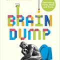 Cover Art for 9781473562349, Brain Dump: Become a Genius on the Loo by Geoff Tibballs