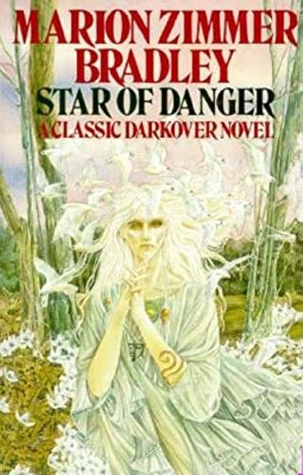 Cover Art for 9780727845139, Star of Danger by Marion Zimmer Bradley