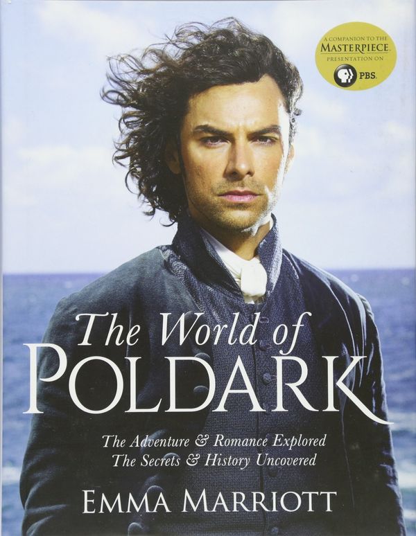 Cover Art for 9781250102713, The World of Poldark by Emma Marriott