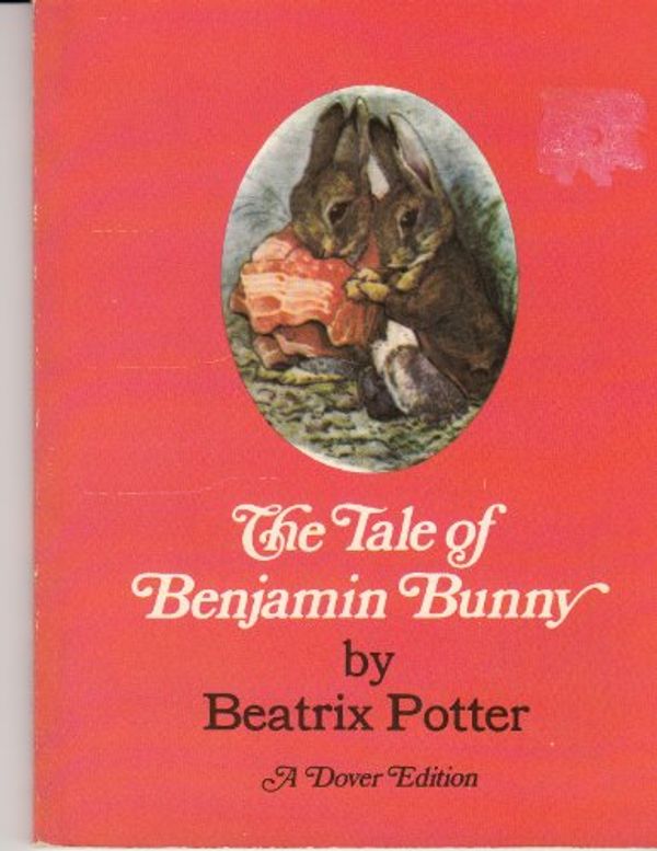 Cover Art for 9780486211022, The Tale of Benjamin Bunny by Beatrix Potter